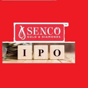 Senco Gold Limited IPO