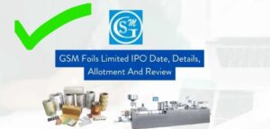 GSM Foils Limited IPO